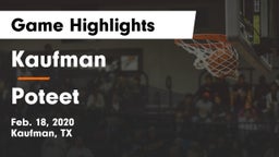 Kaufman  vs Poteet  Game Highlights - Feb. 18, 2020