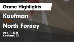 Kaufman  vs North Forney  Game Highlights - Dec. 7, 2023