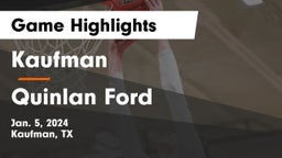 Kaufman  vs Quinlan Ford  Game Highlights - Jan. 5, 2024