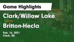 Clark/Willow Lake  vs Britton-Hecla  Game Highlights - Feb. 16, 2021