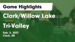 Clark/Willow Lake  vs Tri-Valley  Game Highlights - Feb. 5, 2022