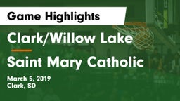 Clark/Willow Lake  vs Saint Mary Catholic  Game Highlights - March 5, 2019