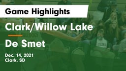 Clark/Willow Lake  vs De Smet  Game Highlights - Dec. 14, 2021