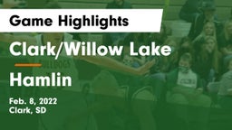 Clark/Willow Lake  vs Hamlin  Game Highlights - Feb. 8, 2022