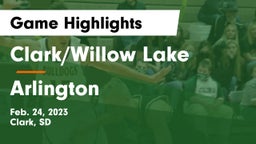 Clark/Willow Lake  vs Arlington  Game Highlights - Feb. 24, 2023