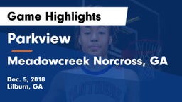 Parkview  vs Meadowcreek  Norcross, GA Game Highlights - Dec. 5, 2018