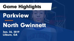 Parkview  vs North Gwinnett  Game Highlights - Jan. 26, 2019