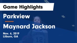 Parkview  vs Maynard Jackson  Game Highlights - Nov. 6, 2019