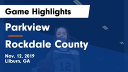Parkview  vs Rockdale County  Game Highlights - Nov. 12, 2019