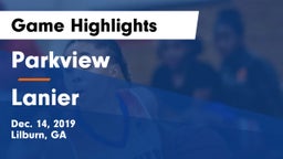 Parkview  vs Lanier  Game Highlights - Dec. 14, 2019