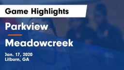 Parkview  vs Meadowcreek  Game Highlights - Jan. 17, 2020