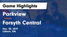 Parkview  vs Forsyth Central  Game Highlights - Dec. 30, 2019