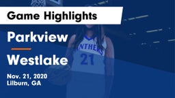 Parkview  vs Westlake  Game Highlights - Nov. 21, 2020