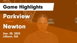 Parkview  vs Newton  Game Highlights - Jan. 20, 2023