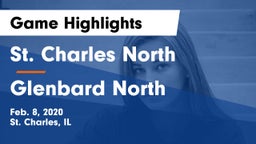 St. Charles North  vs Glenbard North  Game Highlights - Feb. 8, 2020