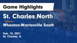 St. Charles North  vs Wheaton-Warrenville South  Game Highlights - Feb. 13, 2021