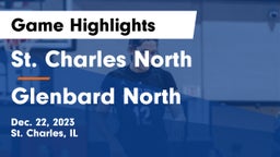 St. Charles North  vs Glenbard North  Game Highlights - Dec. 22, 2023