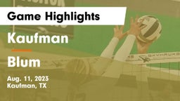Kaufman  vs Blum  Game Highlights - Aug. 11, 2023