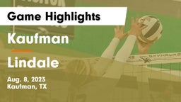 Kaufman  vs Lindale  Game Highlights - Aug. 8, 2023
