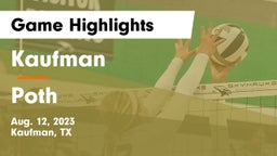 Kaufman  vs Poth  Game Highlights - Aug. 12, 2023
