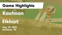 Kaufman  vs Elkhart  Game Highlights - Aug. 24, 2023