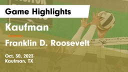 Kaufman  vs Franklin D. Roosevelt  Game Highlights - Oct. 30, 2023
