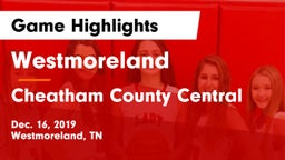 Westmoreland  vs Cheatham County Central  Game Highlights - Dec. 16, 2019