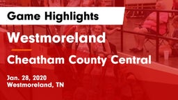 Westmoreland  vs Cheatham County Central  Game Highlights - Jan. 28, 2020
