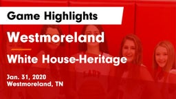Westmoreland  vs White House-Heritage  Game Highlights - Jan. 31, 2020