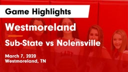 Westmoreland  vs Sub-State vs Nolensville Game Highlights - March 7, 2020