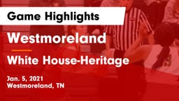 Westmoreland  vs White House-Heritage  Game Highlights - Jan. 5, 2021