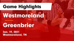 Westmoreland  vs Greenbrier  Game Highlights - Jan. 19, 2021
