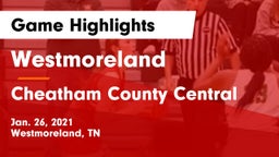 Westmoreland  vs Cheatham County Central  Game Highlights - Jan. 26, 2021