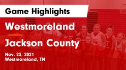 Westmoreland  vs Jackson County Game Highlights - Nov. 23, 2021