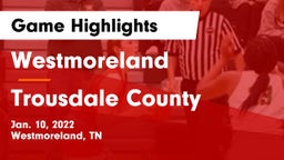 Westmoreland  vs Trousdale County Game Highlights - Jan. 10, 2022