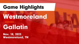 Westmoreland  vs Gallatin  Game Highlights - Nov. 18, 2023