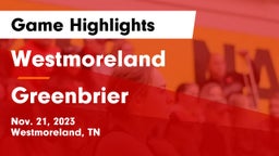 Westmoreland  vs Greenbrier  Game Highlights - Nov. 21, 2023