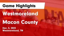 Westmoreland  vs Macon County  Game Highlights - Dec. 5, 2023