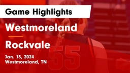 Westmoreland  vs Rockvale  Game Highlights - Jan. 13, 2024