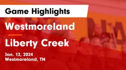 Westmoreland  vs Liberty Creek  Game Highlights - Jan. 12, 2024