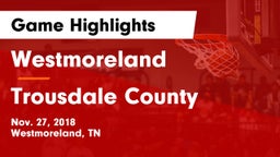 Westmoreland  vs Trousdale County  Game Highlights - Nov. 27, 2018