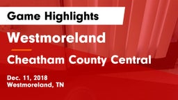 Westmoreland  vs Cheatham County Central  Game Highlights - Dec. 11, 2018