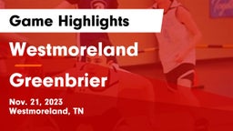 Westmoreland  vs Greenbrier  Game Highlights - Nov. 21, 2023