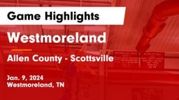 Westmoreland  vs Allen County - Scottsville  Game Highlights - Jan. 9, 2024