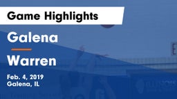 Galena  vs Warren Game Highlights - Feb. 4, 2019