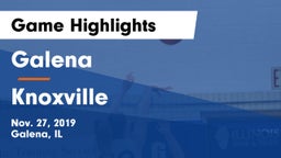 Galena  vs Knoxville Game Highlights - Nov. 27, 2019