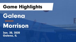 Galena  vs Morrison  Game Highlights - Jan. 20, 2020