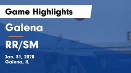 Galena  vs RR/SM Game Highlights - Jan. 31, 2020