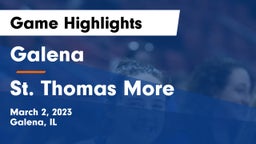 Galena  vs St. Thomas More Game Highlights - March 2, 2023