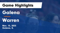 Galena  vs Warren  Game Highlights - Nov. 15, 2023